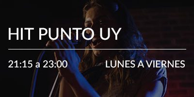 HIT PUNTO UY- lunes a viernes