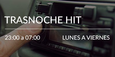 Transnoche hits – lunes a viernes